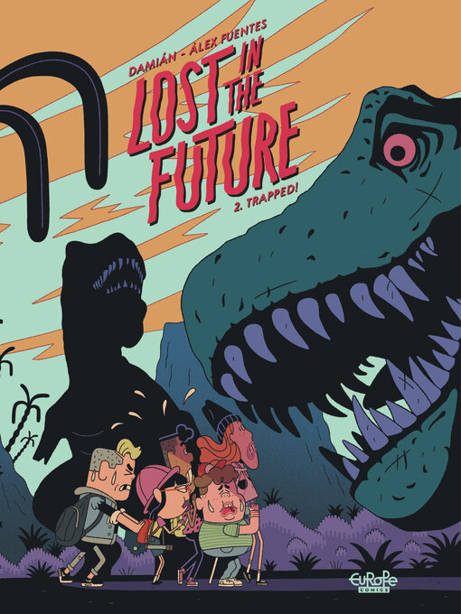 Title details for Lost in the Future, Volume 2 by Tom Imber - Available